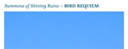 RB060 - Summons of Shining Ruins - BIRD REQUIEM RB060 - Summons of Shining Ruins - BIRD REQUIEM