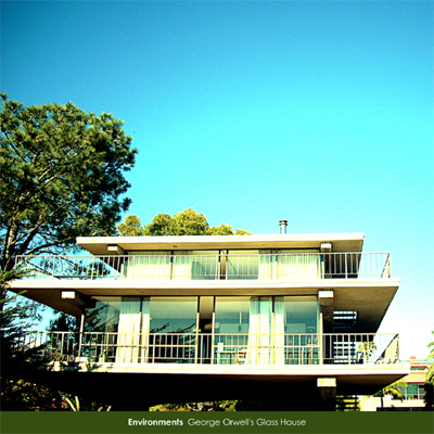 RB047 - Environments - George Orwell's Glass House
